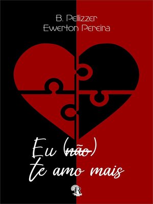 cover image of Eu (não) te amo mais